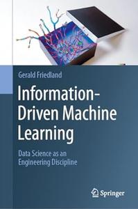 Information-Driven Machine Learning