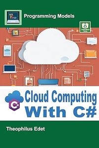 Cloud Computing With C# (Programming Models)