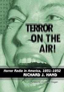 Terror on the Air! Horror Radio in America, 1931-1952