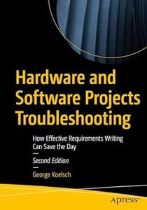 Hardware and Software Projects Troubleshooting (2nd Edition)