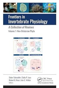 Frontiers in Invertebrate Physiology A Collection of Reviews Volume 1