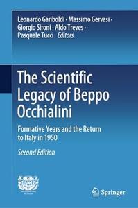 The Scientific Legacy of Beppo Occhialini, 2nd Edition
