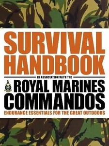 Survival Handbook Endurance Essentials for the Great Outdoors