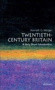 Twentieth–Century Britain A Very Short Introduction 