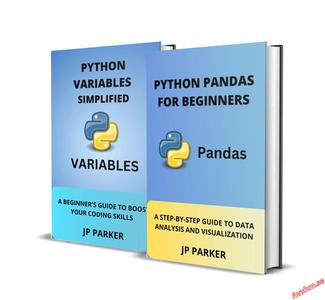 Python Pandas for Beginners and Python Variables Simplified