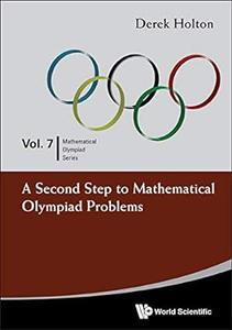 A Second Step To Mathematical Olympiad Problems