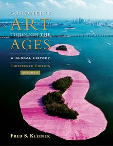 Gardner’s Art Through the Ages A Global History, Volume II, 13th Edition