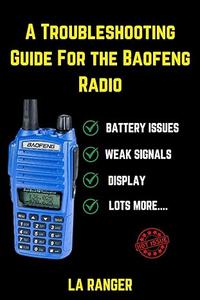 A Troubleshooting Guide for the Baofeng Radio
