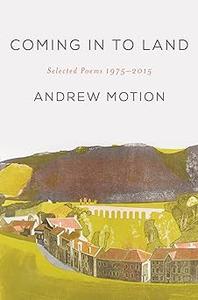 Coming in to Land selected poems 1975–2015