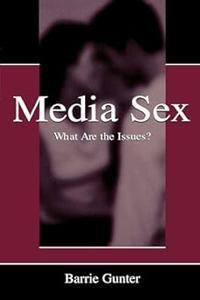 Media Sex What Are the Issues 