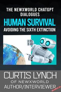 Human Survival Avoiding the Sixth Extinction