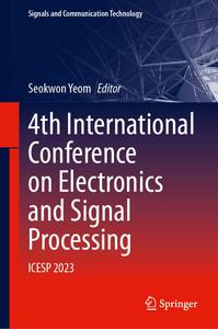 4th International Conference on Electronics and Signal Processing ICESP 2023