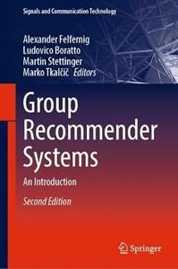 Group Recommender Systems An Introduction (2nd Edition)