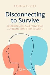 Disconnecting to Survive