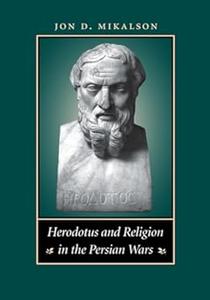 Herodotus and Religion in the Persian Wars