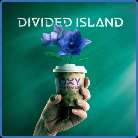 Divided Island - Oxygeneration 2023