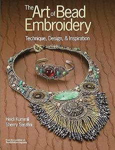 The Art of Bead Embroidery techniques, design & inspiration