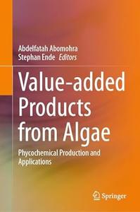 Value–added Products from Algae
