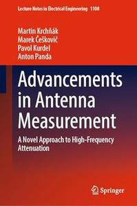 Advancements in Antenna Measurement