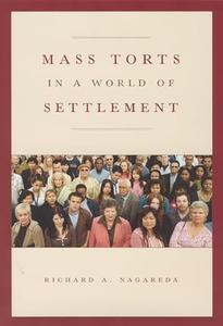 Mass Torts in a World of Settlement