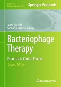 Bacteriophage Therapy From Lab to Clinical Practice (2nd Edition)