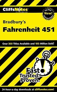 CliffsNotes on Bradbury’s Fahrenheit 451