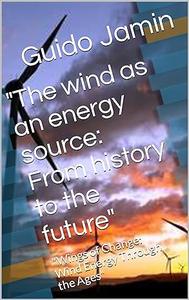 The wind as an energy source
