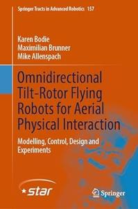 Omnidirectional Tilt–Rotor Flying Robots for Aerial Physical Interaction
