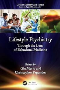 Lifestyle Psychiatry Through the Lens of Behavioral Medicine