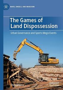 The Games of Land Dispossession