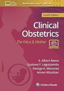 Clinical Obstetrics The Fetus & Mother (4th Edition)