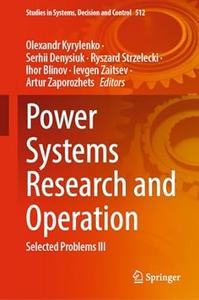 Power Systems Research and Operation Selected Problems III