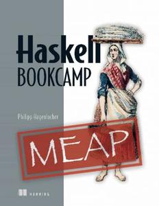 Haskell Bookcamp (MEAP V10)