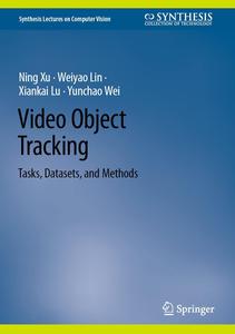 Video Object Tracking Tasks, Datasets, and Methods