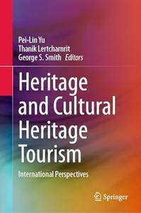 Heritage and Cultural Heritage Tourism