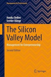 The Silicon Valley Model (2nd Edition)