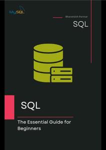 SQL The Essential Guide for Beginners