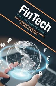 FinTech Finance, Technology and Regulation