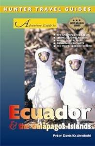 Hunter Travel Guides Adventure Guide to Ecuador & the Galapagos Islands 