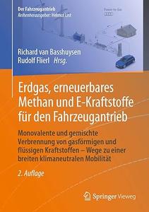 Erdgas, erneuerbares Methan und E-Kraftstoffe für den Fahrzeugantrieb, 2. Auflage