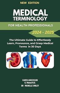 Medical Terminology for Health Professionals 2024-2025