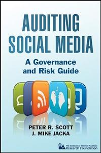 Auditing Social Media A Governance and Risk Guide