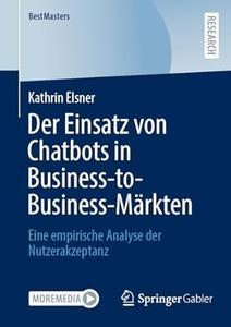 Der Einsatz von Chatbots in Business–to–Business–Märkten