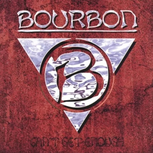 Bourbon - Can`t Get Enough (1994)