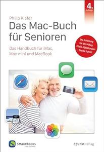Das Mac–Buch für Senioren (4. Auflage)