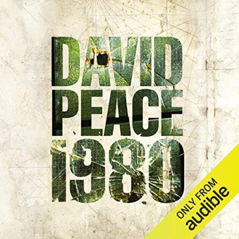 David Peace - (2010) - Nineteen Eighty (fiction)  Ed9e9261db38abb7c22b0ada420716c7