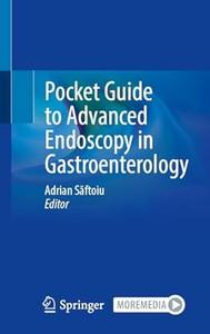 Pocket Guide to Advanced Endoscopy in Gastroenterology