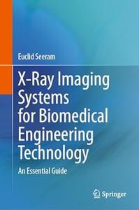 X–Ray Imaging Systems for Biomedical Engineering Technology