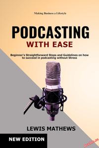Podcasting with Ease