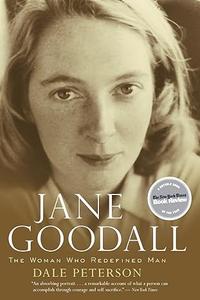 Jane Goodall The Woman Who Redefined Man